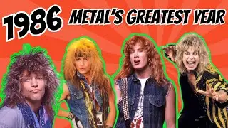 1986 - THE GREATEST YEAR FOR HEAVY METAL MUSIC