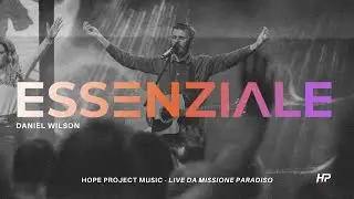 Essenziale - HP Music (Daniel Wilson) - Missione Paradiso