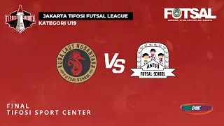JAKARTA TIFOSI FUTSAL LEAGUE | FINAL | KUDA LAUT NUSANTARA VS ANTRI FS