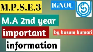 MPSE3|IMPORTANT INFORMATION |M.A 2ND YEAR POLITICAL.S | IGNOU