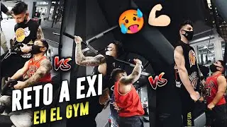 RETO A EXI EN EL GYM 🥵💪🏻 ¿LE GANÓ?