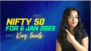 Nifty Analysis - Nifty Key Levels For Friday -06 - Jan - 2023
