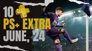 10 PlayStation Plus Extra Games Coming In June,  2024