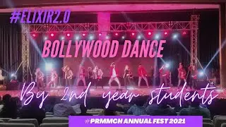 BOLLYWOOD DANCE BY 2ND YEAR STUDENTS AT DAY-2 OF PRMMCH ANNUAL FEST 2021 // ELIXIR 2.0