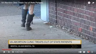 VA Abortion Clinic Treats Out of State Patients