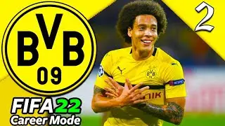 RESTORING DORTMUND! FIFA 22 Borussia Dortmund Realism Career Mode #2