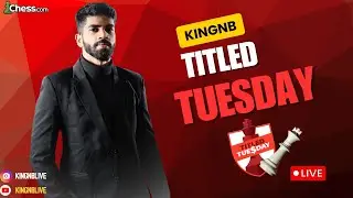 TITLED TUESDAY TIME! LETS GET TO THE TOP! IM Nitish Belurkar #chess #chesscom #titledtuesday