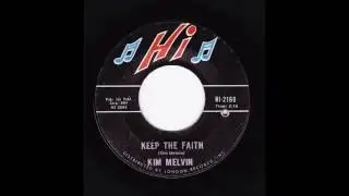 Kim Melvin - Keep The faith