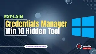 17 | Where Windows Stores Your Passwords | Hidden Tool: Credential Manager