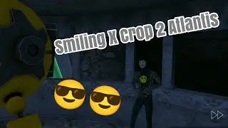 Smiling X Crop 2 Version 1.8.1 (Atlantis)