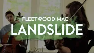 'Landslide' by Stevie Nicks - string acoustic cover - string quartet music - emotional music