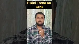 Bikini Trend On Grok| UK, Indonesia is considering Banning X| Obscene Image Creation on Twitter| #X