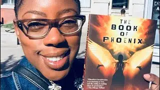 71. The Book of Phoenix by Nnedi Okorafor - What a Lovely Beginning!