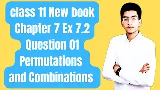 EX 7.2  Question 1 | Math New book | Permutations and Combination | Easy method | #math#permutation 