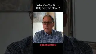 What Can You Do to Help Save the Planet? (with Tom Eddington)