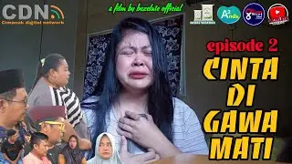 CINTA DI GAWA MATI (episode 2) || kampung pantura || film pendek Indramayu