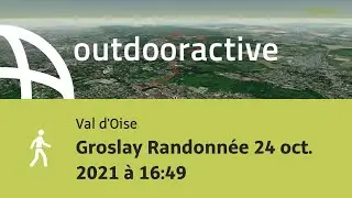 Groslay Randonn&eacute;e 24 oct. 2021 &agrave; 16:49