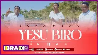Joka Meja - Yesu Biro Gi Mbii [Skiza Dial *811*69815273#] (Official Music Video)