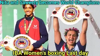 Nitu Ghanghas and Saweety are world Champions|IBA Women's World Boxing Championship highlights