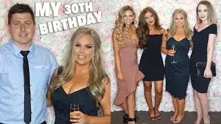 MY 30TH BIRTHDAY VLOG!