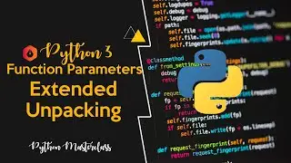 4.7 - Extended Unpacking in Python || Lecture