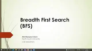 Breadth First Search BFS( Md Manjarul Islam)