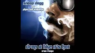 Snoop Dogg & Pharrell Williams - Drop It Like It's Hot (Tron Remix)