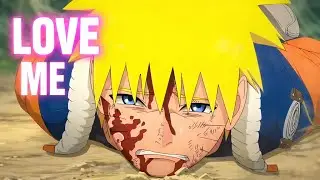 Love me ~ Naruto | Subscribe | The MemeSage 