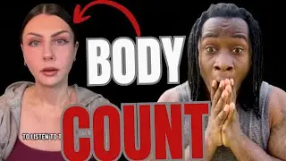 The Savage Truth About Body Count That Women Don't Want You To Know
