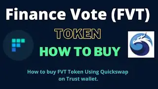 How to Buy Finance Vote Token (FVT) Using Quickswap On Trust Wallet