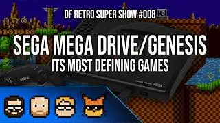 DF Retro Super Show #008: Sega Genesis/Mega Drive - Its Most Defining Games