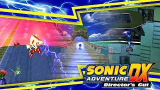 Sonic Adventure DX: Sonic, Shadow & Metal Sonic Gamplay Overhaul