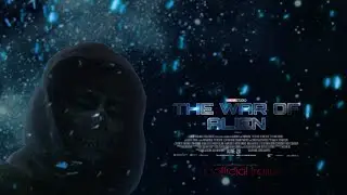 THE WAR OF ALIEN || unofficial trailer || Hunter studio // Funny in ks..