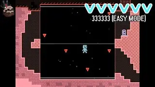 Back to Flipping Out!  [VVVVVV 333333 (EASY MODE) Part 1]