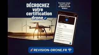 D&eacute;crochez votre certification drone avec revision-drone.fr - Formez-vous partout, tout le temps !