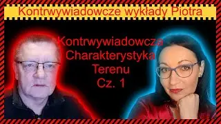 Kontrwywiadowcza Charakterystyka Terenu Cz  1