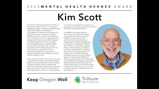 2023 Mental Health Heroes Award Winner - Kim Scott
