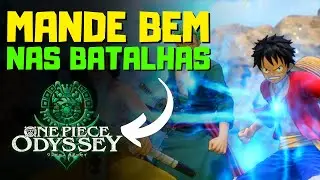 DICAS PARA INICIANTES DO ONE PIECE ODYSSEY - BATALHAS