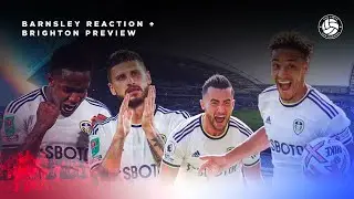 LEEDS UNITED NEED ADDITIONS STILL! | BARNSLEY REVIEW/BRIGHTON REVIEW 🔴🔵