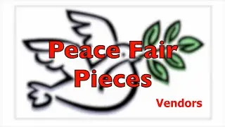 Peace Fair Pieces: Vendors