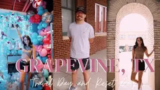 GRAPEVINE, TX| Travel | Adventure | Reset Day |