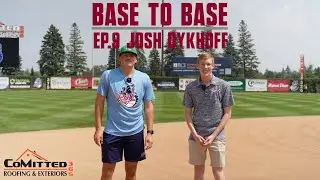 Base To Base Episode 9: #16 Joshua Dykhoff. Presented by: CoMitted365 Roofing and Exteriors.