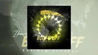 Ikonick-Big Wuff (Official Audio)