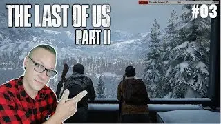 The last of us 2 #03 | Auf Patrouille | Schwerer Modus | Deutsch