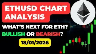 ETHUSD LIVE ANALYSIS | What&rsquo;s Next for ETH? | Bullish or Bearish? | Full Chart Review 18/01/2026