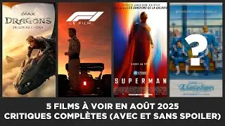 5 Films à Voir en Août 2025 - Critiques Complètes (Avec et Sans Spoiler)