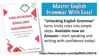Unlocking English Grammar: A Fun & Practical Guide for ESL Learners