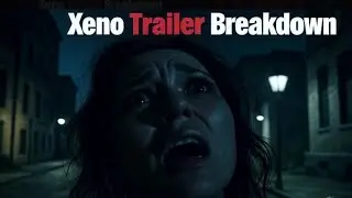 XENO Trailer Breakdown &ndash; Aliens, Secrets & Sci-Fi Terror Explained! 👽