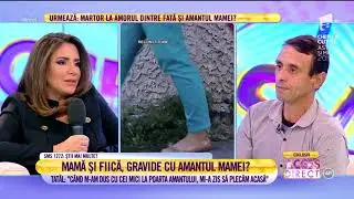 Halucinant! Mamă şi fiică au făcut copii cu acelaşi bărbat?! Tatăl: ”Amantul a alungat-o