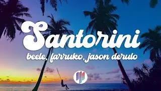 Be&eacute;le, Farruko, Jason Derulo - Santorini (Remix) (Letra/Lyrics)